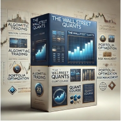 Algorithmic Finance: The Complete Quant Training Course TheWallStreetQuants - Quant Course